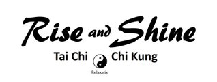 Rise and Shine Tai Chi Chi Kung Yin Yang